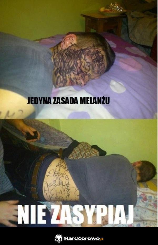 Jedna z zasad melanżu - 1