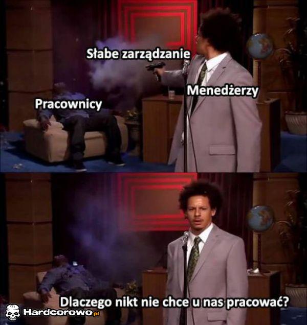 Słabe zarządzanie - 1