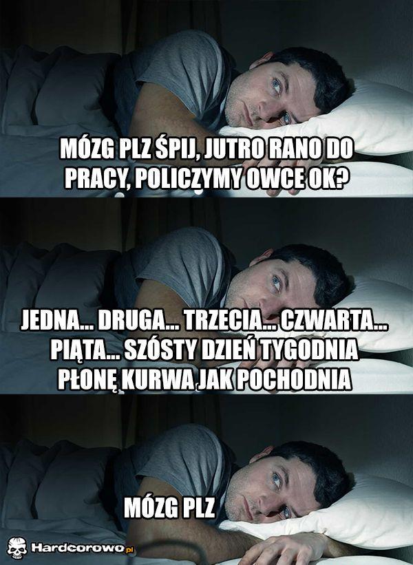 Gdy próbuje zasnąć - 1