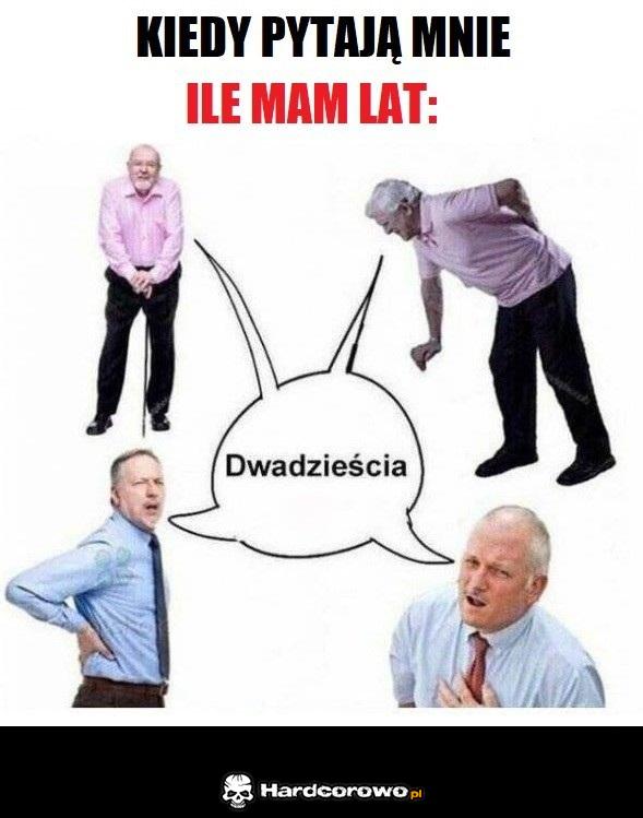 Kiedy pytają mnie ile mam lat - 1