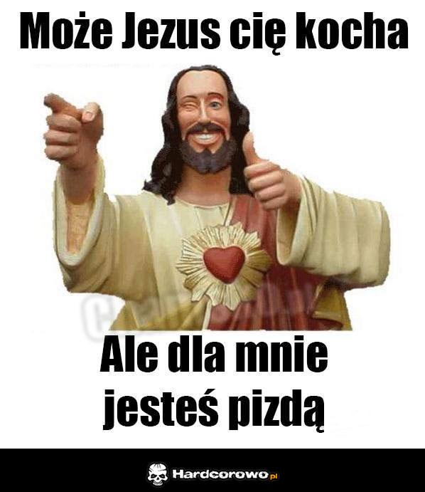 Może Jezus cię kocha - 1