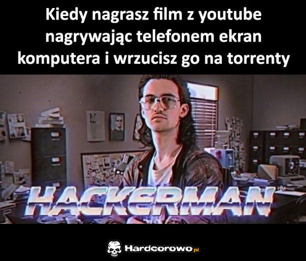 Kiedy nagrasz film z Youtube - 1