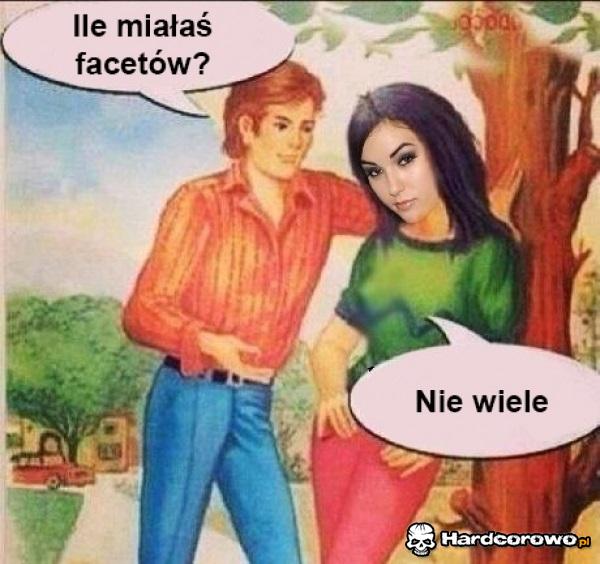 Ilu miałaś facetów? - 1