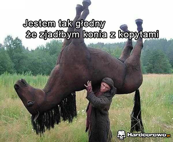 Jestem tak głodny - 1