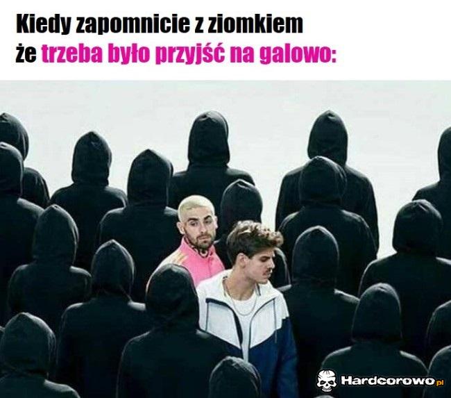 Trzeba było przyjść na galowo - 1