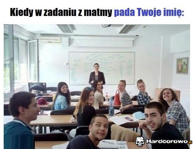 Kiedy w zadaniu z matmy pada Twoje imię - 1