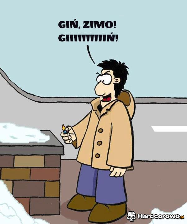 Giń zimo - 1