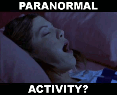 Paranormal activity? - 1
