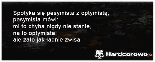 Spotyka się pesymista z optymistą - 1