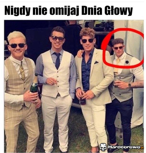 Pamiętaj o dniu głowy - 1