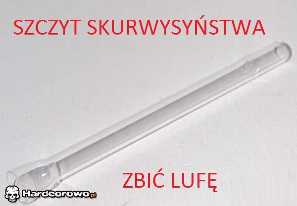 Szczyt skurwysyństwa - 1