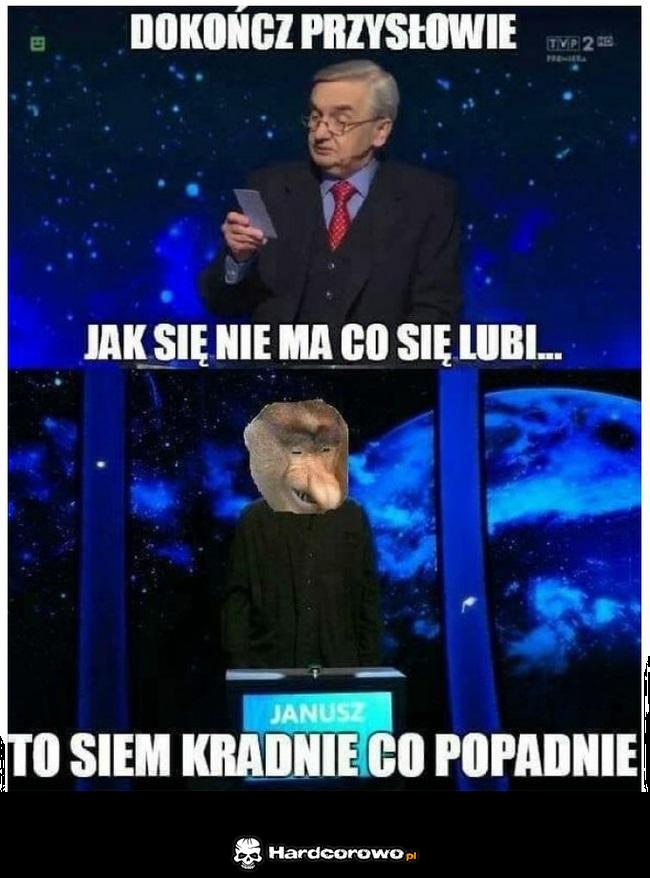 Dokończ przysłowie - 1