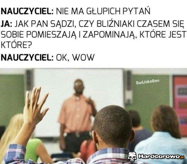 Jednak są głupie pytania - 1