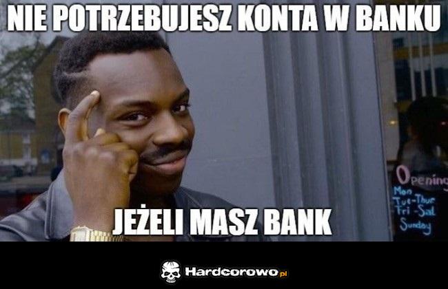 Nie potrzebujesz konta w banku - 1