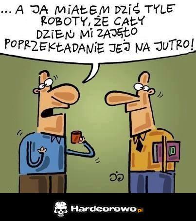 Tyle roboty - 1