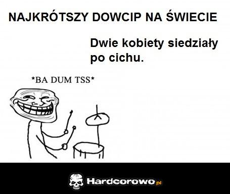 Najkrótszy dowcip na świecie - 1