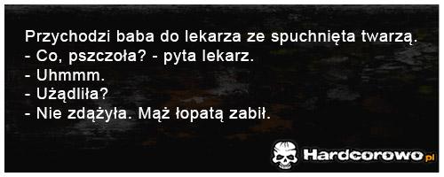 Przychodzi baba do lekarza - 1