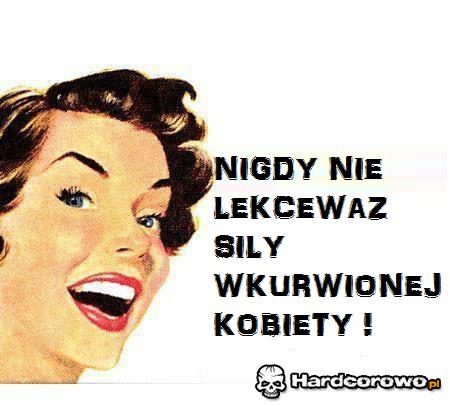 Nigdy nie lekceważ  - 1