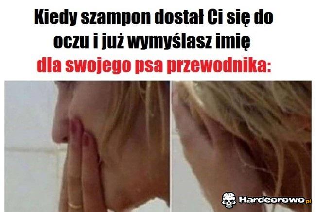 Kiedy szampon dostał Ci się do oczu - 1