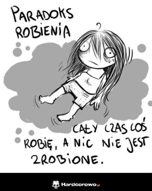 Paradoks robienia - 1