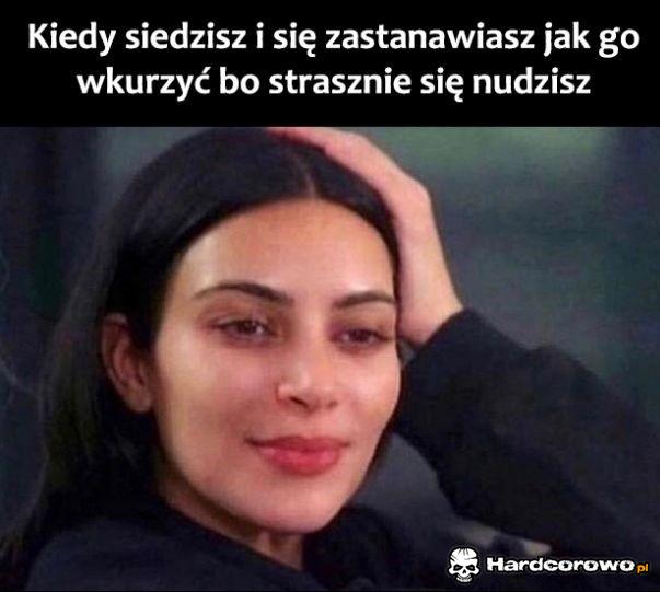 Kiedy bardzo się nudzisz - 1