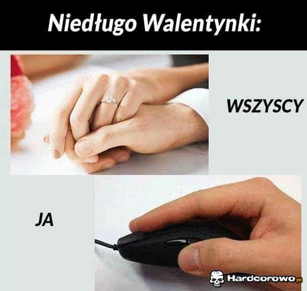 Już niedługo walentynki - 1