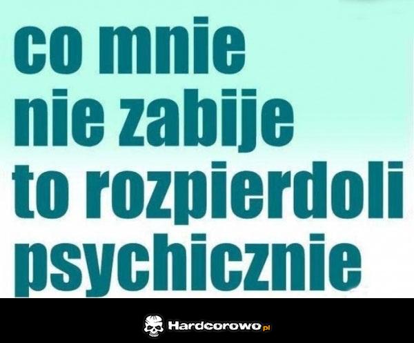 Co mnie nie zabije - 1