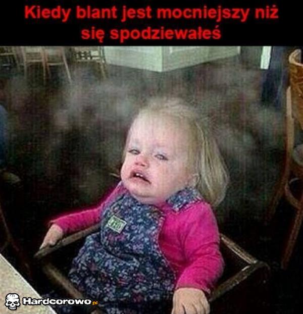 Kiedy blant jest mocniejszy - 1