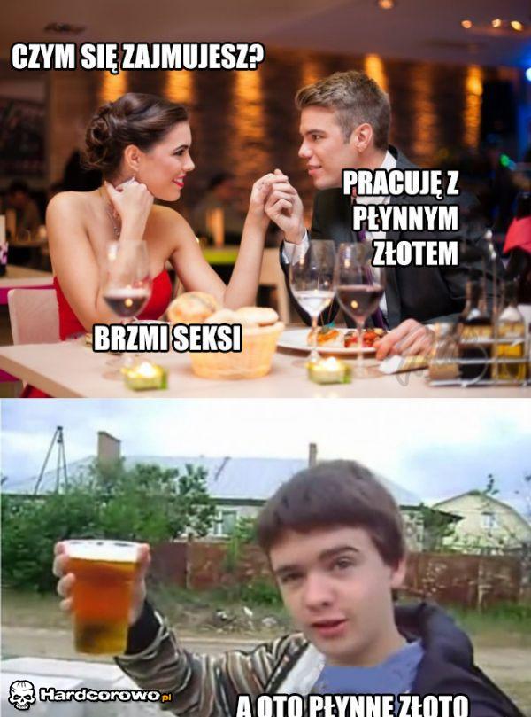 Płynne złoto - 1