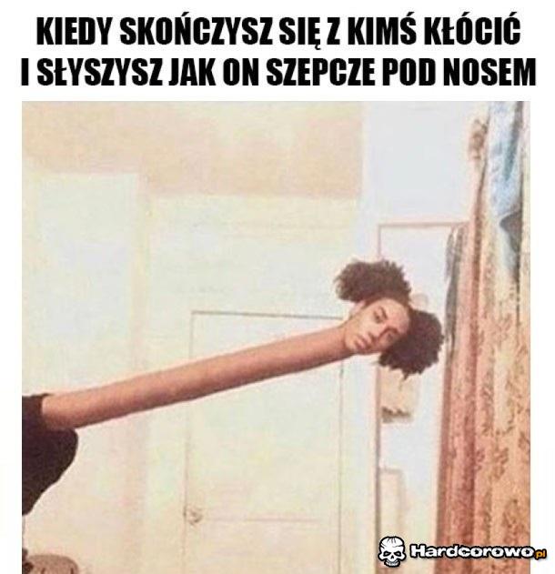 Kiedy skończysz się z kimś kłócić - 1