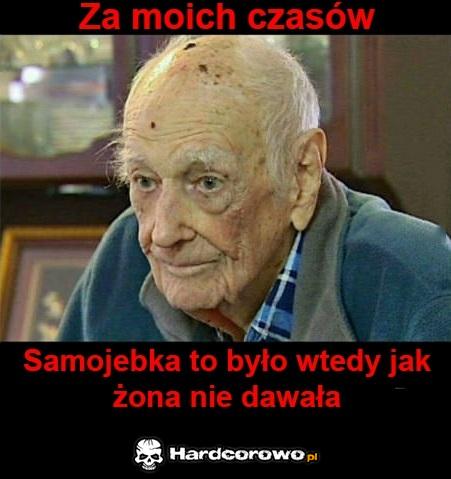 Za moich czasów - 1