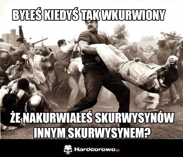 Wkurwiony - 1