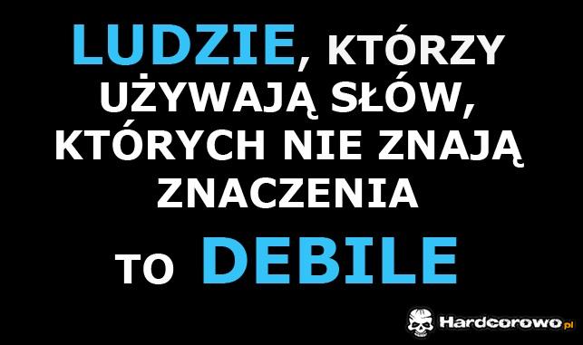 Ludzie debile - 1