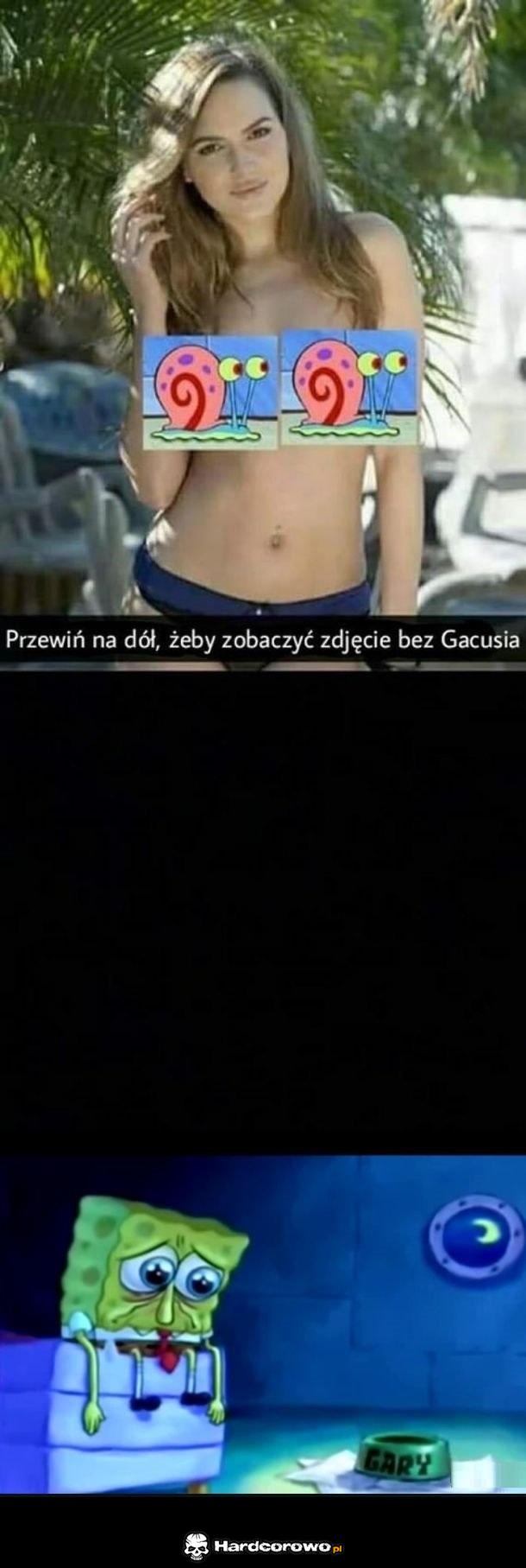 Bez gacusia - 1