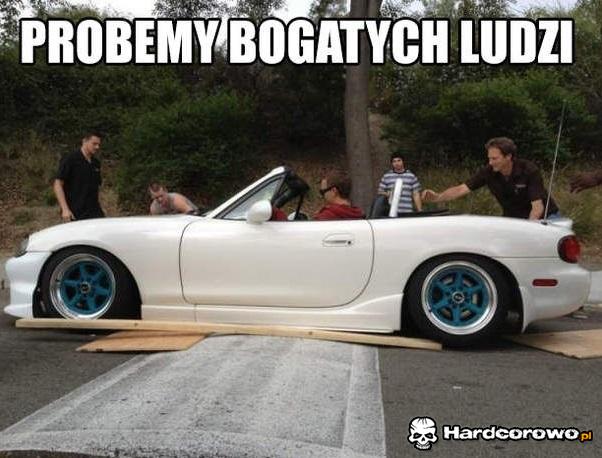 Problemy bogatych - 1