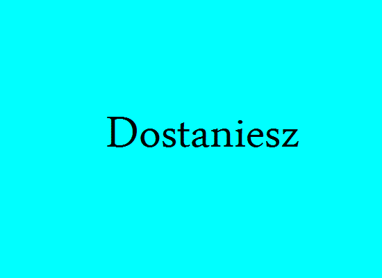 Dostaniesz... - 1