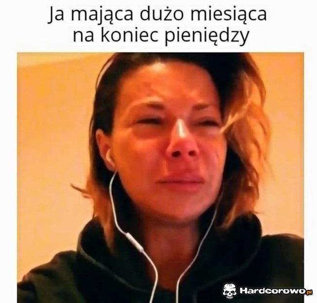 Ja mająca dużo miesiąca pod koniec pieniędzy - 1