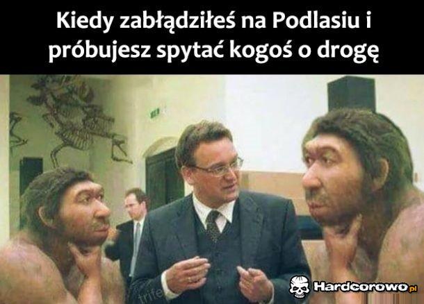 Kiedy zabłądziłeś na Podlasiu - 1