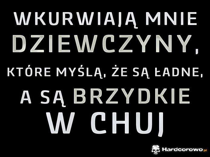 Wkurwiają mnie - 1