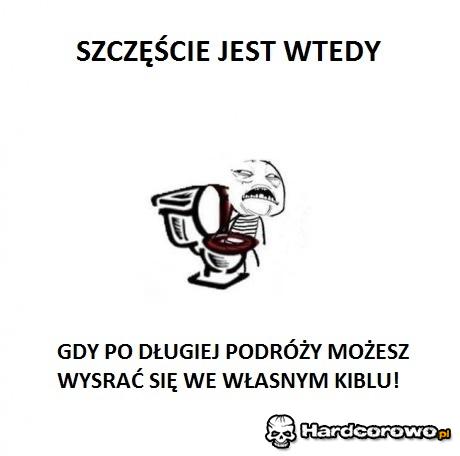 Szczęście jest wtedy  - 1