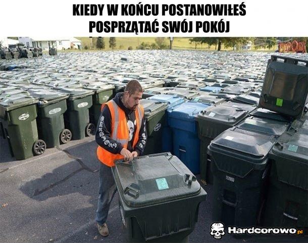 Kiedy w końcu postanowiłeś posprzątać pokój - 1