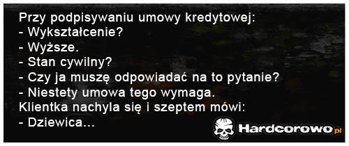 Przy podpisywaniu umowy kredytowej - 1