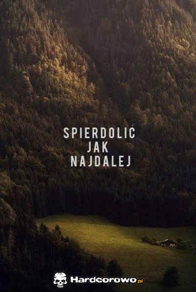 Spierdoli jak najdalej - 1