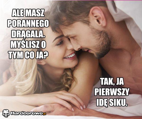Poranny drągal - 1