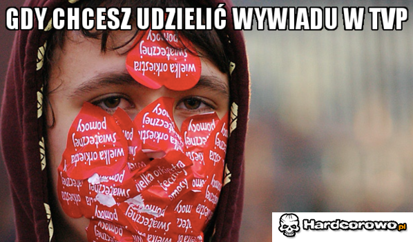 Gdy chcesz udzielić wywiadu  - 1