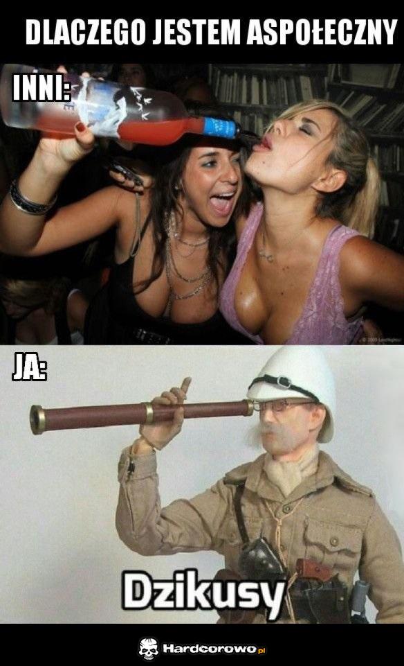 Dlaczego jestem aspołeczny - 1
