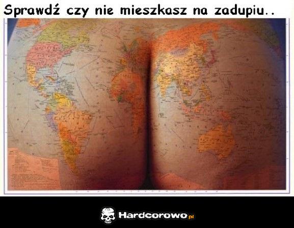 Sprawdż czy nie mieszkasz na zadupiu - 1