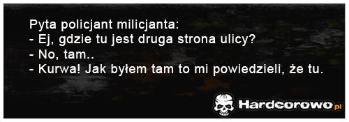 Pyta policjant milicjanta - 1