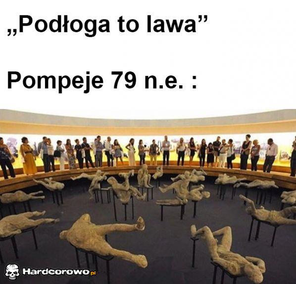 Podłoga to lawa - 1