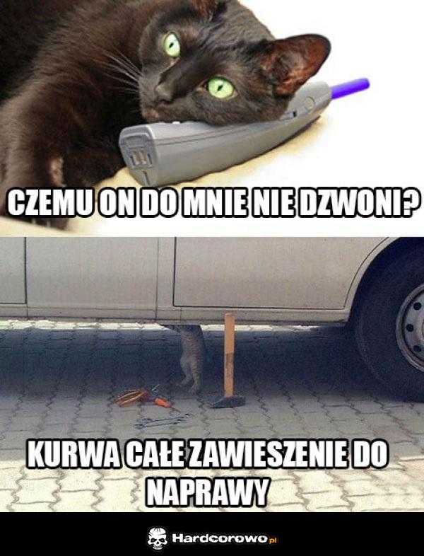 Czemu on do mnie nie dzwoni - 1